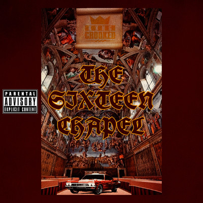 アルバム/The Sixteen Chapel/KXNG Crooked
