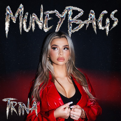 MONEY BAGS/TRINA