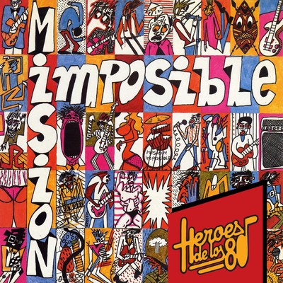 Heroes de los 80. Mision imposible/Mision Imposible