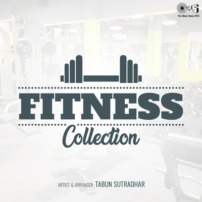アルバム/Fitness Collection/Tabun Sutradhar