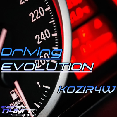 Driving EVOLUTION(EP)/KoZiR4w