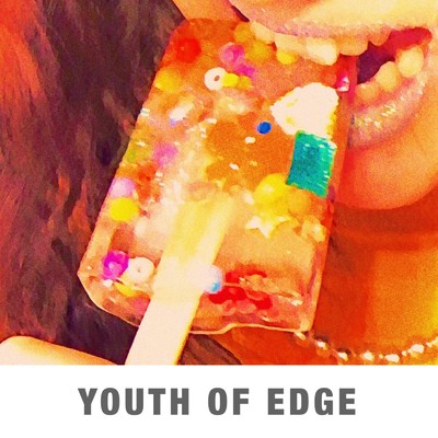 シングル/YOUTH OF EDGE/ヤユヨ