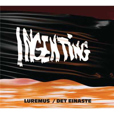 Luremus/Ingenting