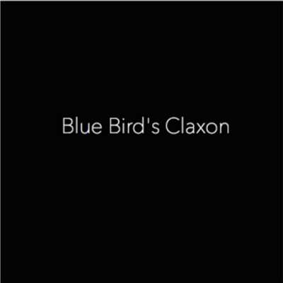 Blue Bird's Claxon