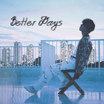 シングル/Better Days/Souma