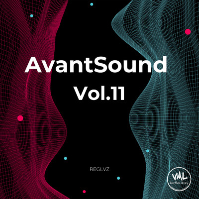 AvantSound Vol.11/Reglvz