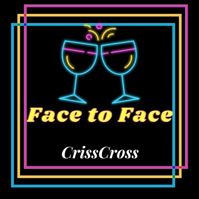 シングル/Face to Face/CrissCross