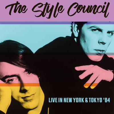 アルバム/ライヴ・イン・ニューヨーク／ジャパン1984 (Live)/ザ・スタイル・カウンシル