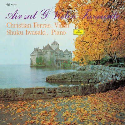Air Sul G - Violin Favourites (Christian Ferras Edition, Vol. 19)/クリスチャン・フェラス／岩崎 淑