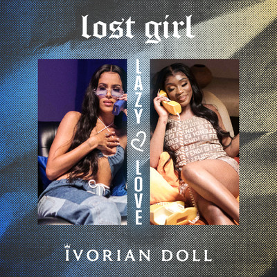 シングル/Lazy Love (featuring Ivorian Doll)/Lost Girl