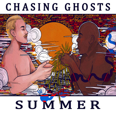 Summer/Chasing Ghosts