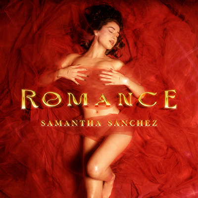 シングル/Romance/Samantha Sanchez