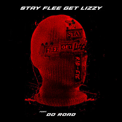 シングル/Rib-Eye (Explicit)/Stay Flee Get Lizzy／DoRoad