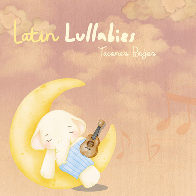 シングル/Tacones Rojos/Latin Lullabies