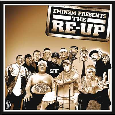 Eminem Presents The Re-Up/エミネム