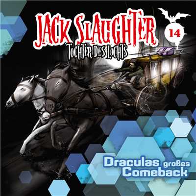 14: Draculas grosses Comeback/Jack Slaughter - Tochter des Lichts