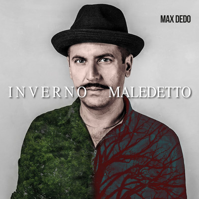 シングル/Inverno Maledetto/Max Dedo