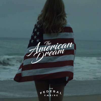 アルバム/The American Dream (EP)/Federal Empire
