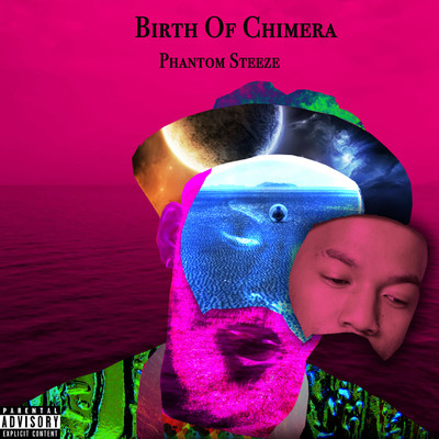 Birth of Chimera/Phantom Steeze