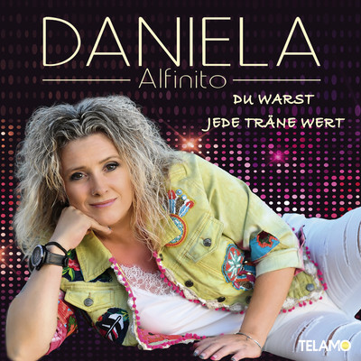 アルバム/Du warst jede Trane wert/Daniela Alfinito