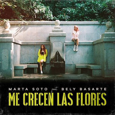 シングル/Me crecen las flores (feat. Bely Basarte)/Marta Soto