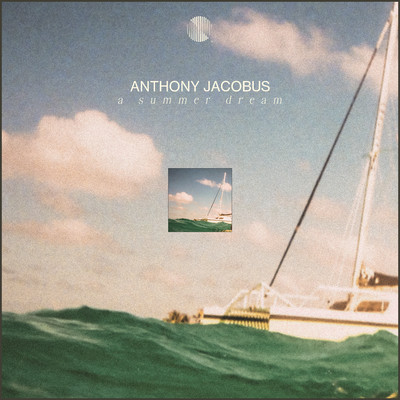 A Summer Dream/Anthony Jacobus