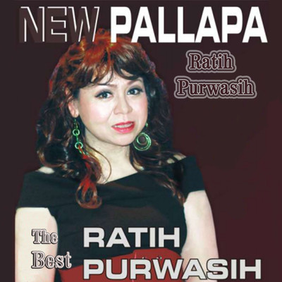 アルバム/New Pallapa The Best Ratih Purwasih/Ratih Purwasih
