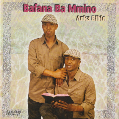 アルバム/Anka Bible/Bafana Ba Mmino