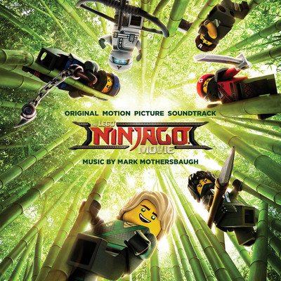 The Lego Ninjago Movie (Original Motion Picture Soundtrack)/Various Artists