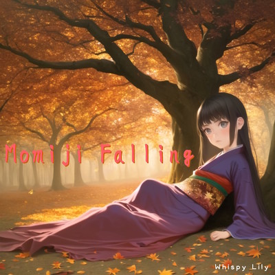 シングル/Momiji Falling/Whispy Lily