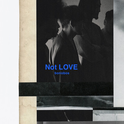 シングル/Not LOVE/bonobos