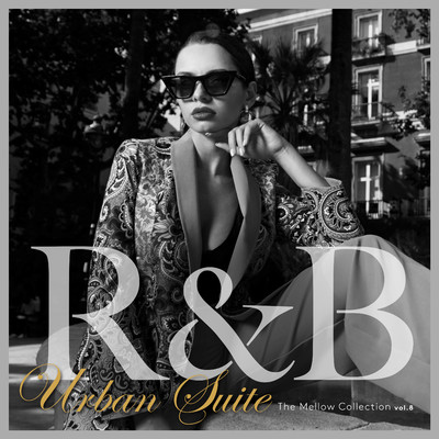 アルバム/R&B Urban Suite Vol.8 - 大人のメロウR&Bコレクション/Various Artists