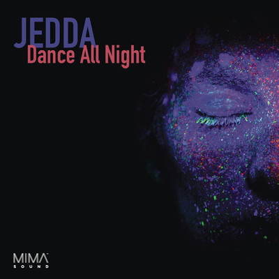 Dance All Night/Jedda