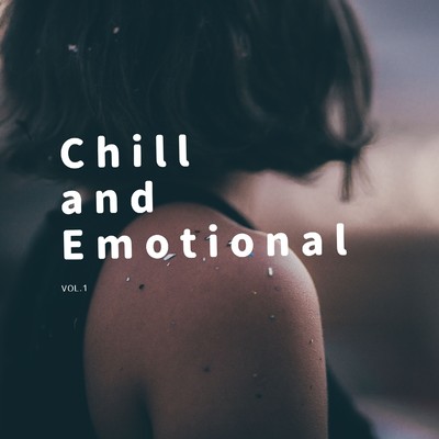 アルバム/Chill & Emotional vol.1/PHONON