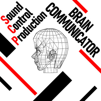 アルバム/BRAIN COMMUNICATOR/Sound Control Production