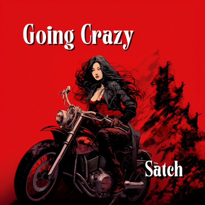 アルバム/Going Crazy/Satch