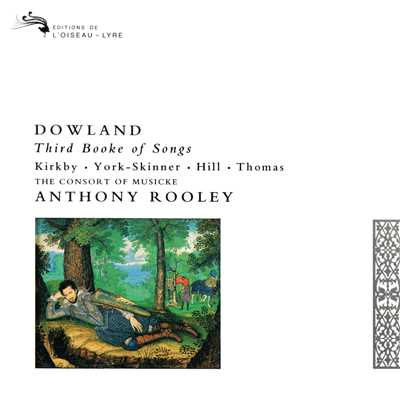 アルバム/Dowland: Third Booke of Songs/コンソート・オブ・ミュージック／アントニー・ルーリー