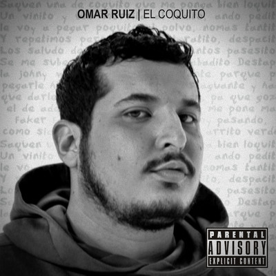 El Coquito (Explicit)/Omar Ruiz