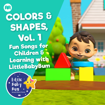 アルバム/Colors & Shapes, Vol.1 - Fun Songs for Children & Learning with LittleBabyBum/Little Baby Bum Nursery Rhyme Friends