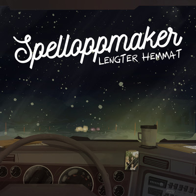 シングル/Lengter hemmat/Spelloppmaker