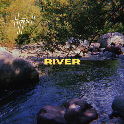 シングル/River/Hyppoch