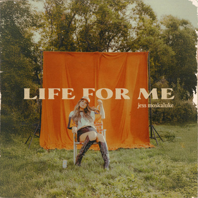シングル/Life For Me/Jess Moskaluke