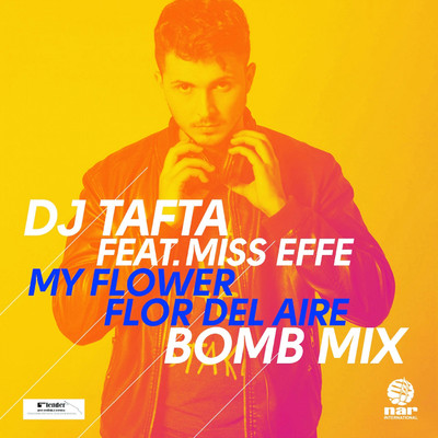 シングル/My Flower (feat. Miss Effe) [Electro Version]/DJ Tafta