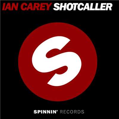 アルバム/Shot Caller (Remixes)/Ian Carey