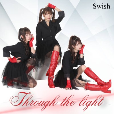 Through the light/Swish