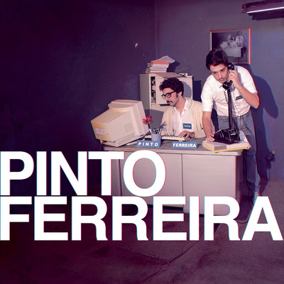 Pinto Ferreira/Pinto Ferreira