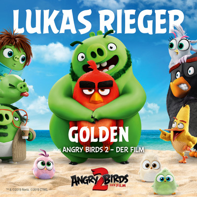 シングル/Golden (aus ”Angry Birds 2 - Der Film”)/Lukas Rieger