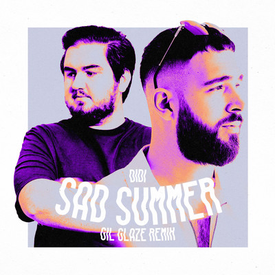 Sad Summer (Gil Glaze Remix)/Various Artists