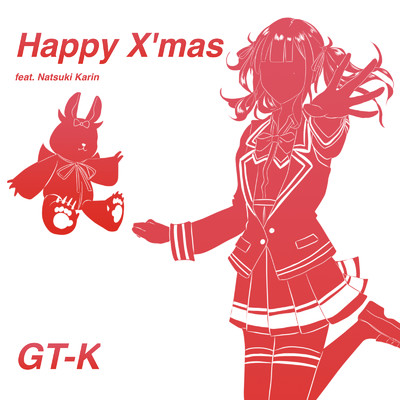 Happy X'mas (feat. 夏色花梨)/GT-K