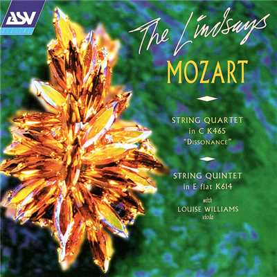 Mozart: String Quartet No. 19; String Quintet No. 6/Lindsay String Quartet／Louise Williams